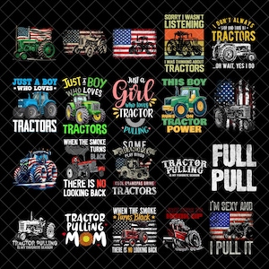 May include: A collection of graphic designs featuring tractors, American flags, and various text phrases. The designs include phrases like "Just a Boy Who Loves Tractors" and "Tractor Pulling is My Favorite Season."