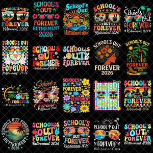 Może przedstawiać: Kolekcja kolorowych grafik z napisem "School's Out Forever Retirement 2026". Projekty zawierają okulary przeciwsłoneczne, palmy, zachody słońca i elementy kwiatowe, idealne do produktów związanych z przejściem na emeryturę.