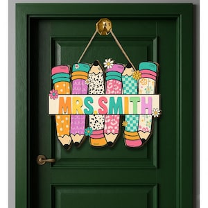 Personalized Teacher Pencil Sign: Custom Classroom Door Hanger