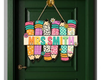 Personalized Teacher Pencil Sign: Custom Classroom Door Hanger