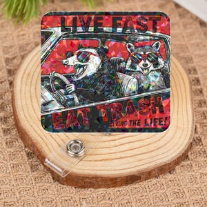 Bobine d'insigne poubelle Live Fast Eat, porte-carte d'identité rétractable Holo raton laveur drôle opossum, cadeau possum panda poubelle pour bureau technique vétérinaire enseignant infirmière