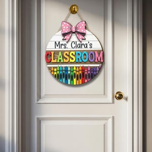 Personalized Teacher Door Hanger: Custom Classroom Crayon Sign