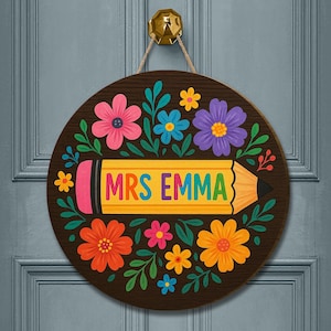 Personalized Pencil Teacher Door Sign, Teacher Floral Pencil Door Hanger, Custom Classroom Teacher Gift