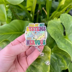 Funny Goose Badge Reel, All My Systems Are Nervous ID Holder, Cute Anxiety Humor Badge, Rainbow Nurse Clip, Retractable Reel Gift