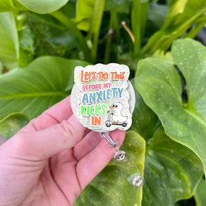 Funny Anxiety Badge Reel: Quirky Mental Health Office Accessory