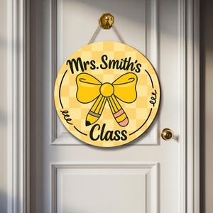 Teacher Door Hanger, Personalized Classroom Sign, Back to School Decor, Custom Name Sign, Cute Pencil Bow School Door Sign