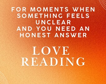 LOVE / CONNECTION READING - When emotions, feelings, or connections feel unclear