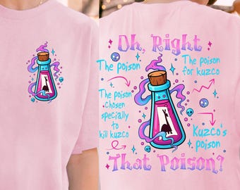 Two Sided Vintage Oh Right That Poison Llama Poison For Kuzco Shirt, The Emperor's New Groove Disney Shirt, Disneyland Trip, Comfort Colors®