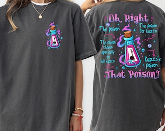 Two Sided Vintage Oh Right That Poison Llama Poison For Kuzco Shirt, The Emperor's New Groove Disney Shirt, Disneyland Trip, Comfort Colors®