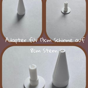 Könnte beinhalten: Weiße Kunststoffadapter für ein Gerät, mit konischer und zylindrischer Form. Der Text auf dem Bild lautet "Adapter für 13cm Schirme auf 8cm Stern".