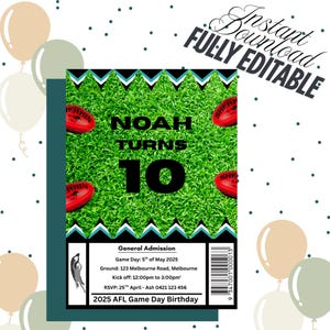 May include: A birthday invitation with a green field design, red footballs, and the text "NOAH TURNS 10." The invitation includes event details: date, time, location, and RSVP information. The words "Instant Download" and "FULLY EDITABLE" are also present.