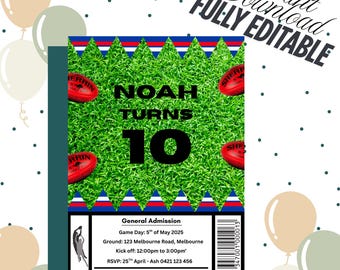 May include: A birthday invitation with a green field background, red and blue accents, and text that reads "NOAH TURNS 10." Includes details for a 2025 AFL Game Day Birthday. The words "Instant Download. FULLY EDITABLE" are also present.