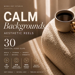 May include: Aesthetic product image with the text "CALM Backgrounds" and "Aesthetic Reels." A beige mug with a gold handle sits on a textured, beige surface. The image also includes the number "30" and icons.