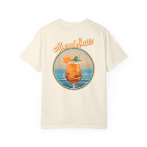 Aperol Spritz Unisex Garment-Dyed T-shirt, Retro Spritz Design Tee, Summer Cocktail Shirt, Front & Back Print Shirt, Spritz Lover Gift