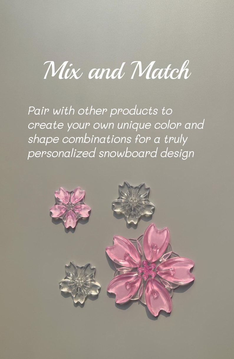 May include: Four flower-shaped snowboard design elements in pink and clear. The text "Mix and Match" and a description of the product are in the image.
