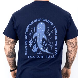 When You Go Through Deep Waters I Will Be With You Isaiah 43:2, Christian, men T-shirt, women T-shirt, Comfort Colors, Gildan image 2