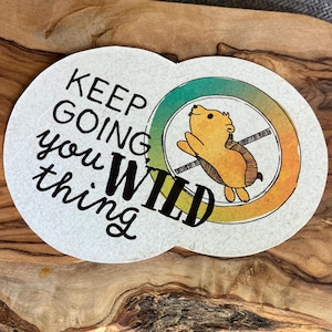 Adesivo in vinile impermeabile a forma di criceto, "Keep Going You Wild Thing", regalo motivazionale per laptop, bottiglie d'acqua, quaderni, attività all'aperto, divertente.