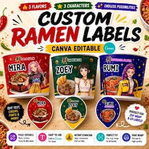 Könnte beinhalten: Individuelle Ramen-Etiketten mit drei Geschmacksrichtungen und Charakteren. Die Etiketten sind mit Canva bearbeitbar und zeigen Illustrationen von Anime-Charakteren und Ramen-Schalen. Der Text enthält "Mira", "Zoey" und "Rumi".
