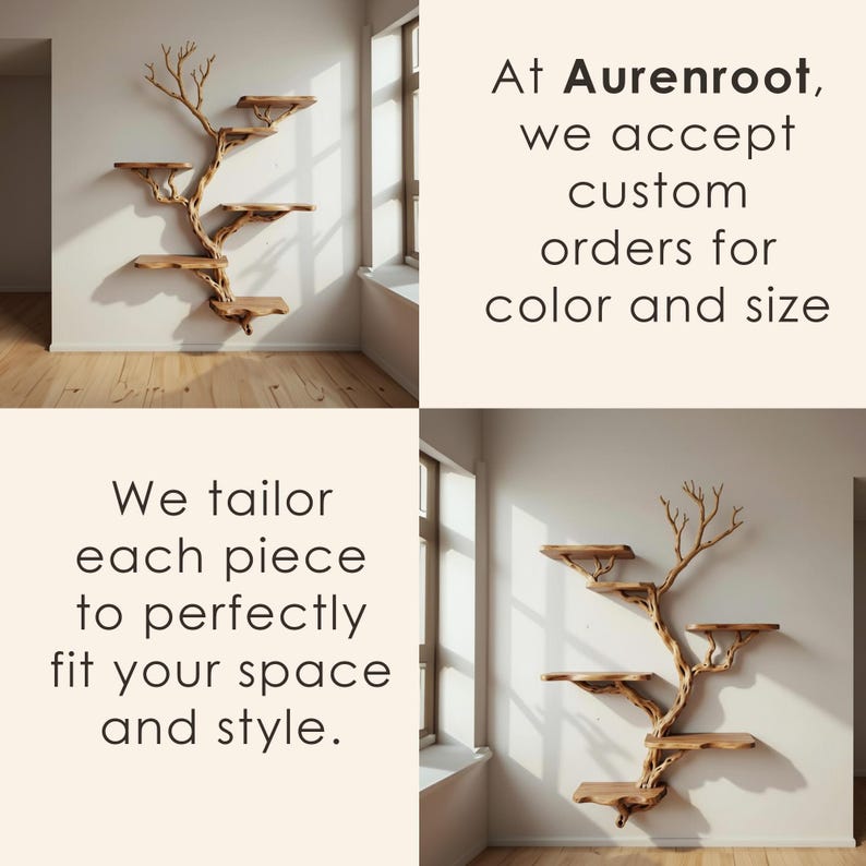 May include: A wooden wall shelf in the shape of a tree, with multiple platforms for display. The shelf is made of natural wood and is mounted on a white wall. The text says, "At Aurenroot, we accept custom orders for color and size. We tailor each piece to perfectly fit your space and style."