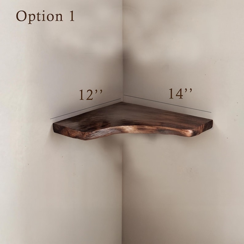 May include: A wooden corner shelf with a natural wood finish. The shelf is 12 inches wide and 14 inches long. Option 1.
