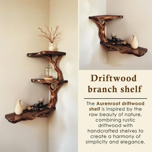 May include: A three-tiered corner shelf made from driftwood branches. The shelf is stained a dark brown and has a rustic, natural look. The shelf is mounted on a white wall and has various decorative items on it.