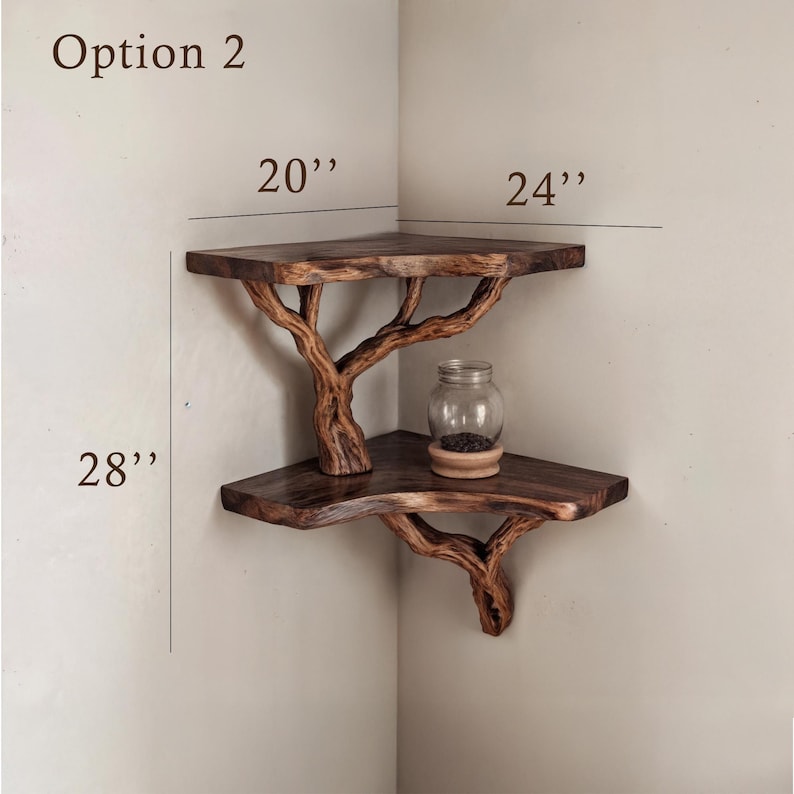 May include: A two-tiered corner shelf made from wood with a natural branch design. The shelf is 20 inches wide, 24 inches deep, and 28 inches tall.