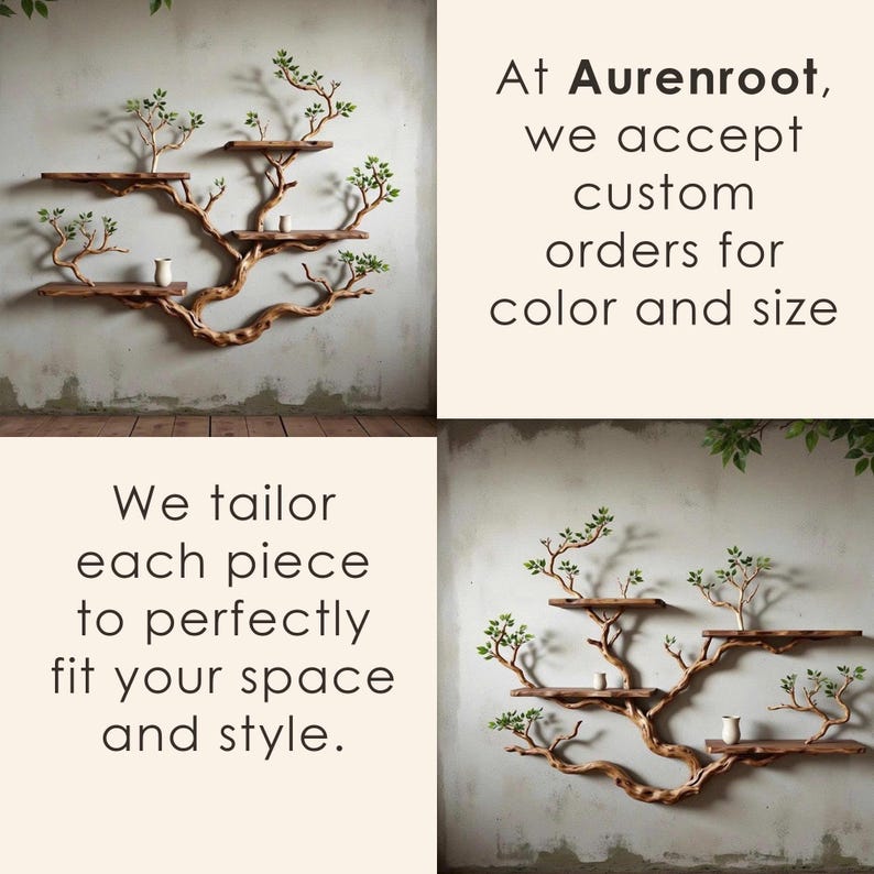 May include: A tree-shaped wooden wall shelf with several shelves and small green leaves. The text reads "At Aurenroot, we accept custom orders for colour and size" and "We tailor each piece to perfectly fit your space and style."