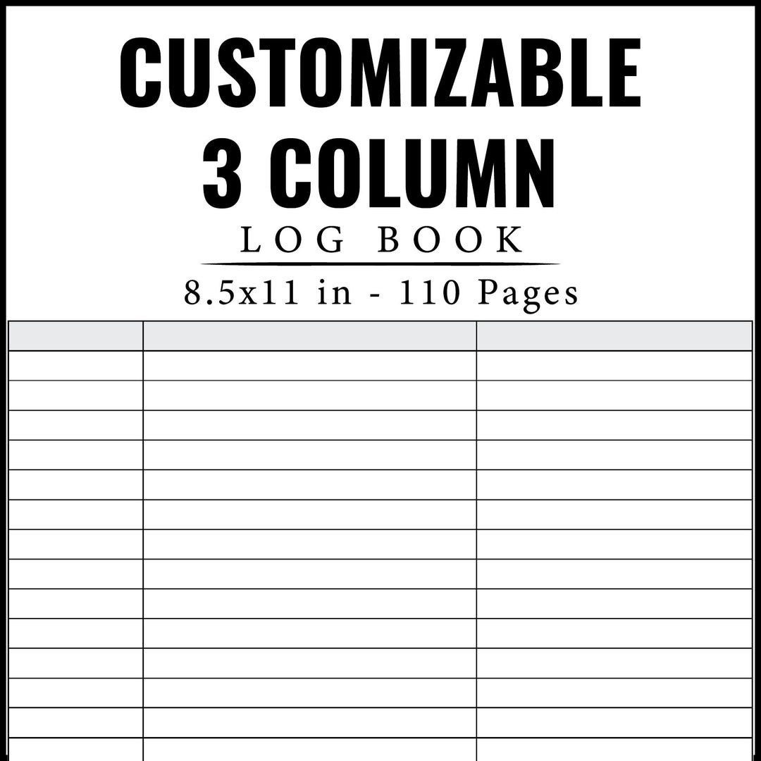 Customizable 3-column Log Book: Multipurpose DIY Planner (PDF Download ...