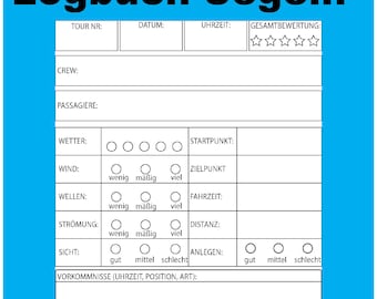 May include: A blank logbook for recording sailing trips. The logbook has sections for tour number, date, time, crew, passengers, weather, wind, waves, current, visibility, start point, destination, travel time, distance, and docking. There is also a section for recording incidents with time, location, and type.