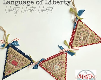 Counted Cross Stitch Pattern, Language of Liberty, A Banner Year, Patriotic Decor, Americana, Hands On Design, PATTERN ONLY