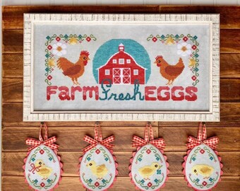 Counted Cross Stitch Pattern, Farm Fresh Eggs, Chickens, Eggs, Chicks, Barn, Flower Motifs, Country Life, Luminous Fiber Arts, PATTERN ONLY