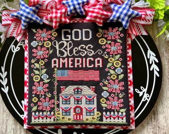 Counted Cross Stitch Pattern, God Bless America, Patriotic, Farmhouse Decor, Flag, Flowers, Stitching with the Housewives, PATTERN ONLY