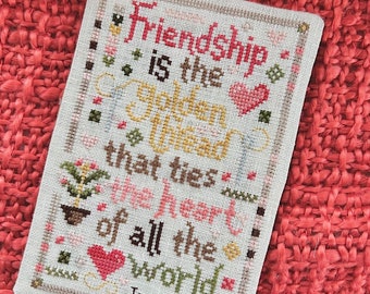 Counted Cross Stitch Pattern, The Golden Thread, Friendship, John Evelyn Quote,  Needle & Thread, Sweet Wing Studio, PATTERN ONLY