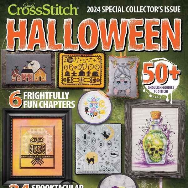 PRE-Order, Magazine, Just Cross Stitch, Halloween 2024, Collector's Issue, Halloween Ornaments, Black Cat, Ghost, Goblins, Pumpkins, Witches