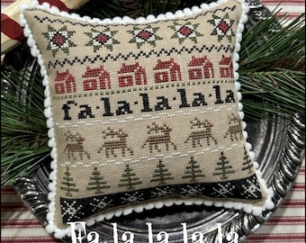 PRE-Order, Counted Cross Stitch Pattern, Fa La La La La, Christmas Decor, Pillow Ornament, Bowl Filler, The Scarlett House, PATTERN ONLY