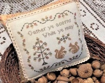 Counted Cross Stitch Pattern, Gather Ye Acorns, Autumn Decor, Harvest Time, Pillow Ornament, Bowl Filler, The Nebby Needle, PATTERN ONLY