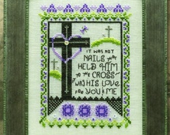 Counted Cross Stitch Pattern, It Was Not Nails, Inspirational, Crosses, Flower Motif Border, Butterfly, Heart, Stoney Creek, PATTERN ONLY