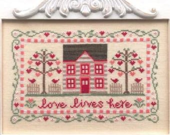Counted Cross Stitch, Love Lives Here, Valentine Decor Cottage Decor, Hearts, Lovebirds, Country Cottage Needleworks, PATTERN ONLY