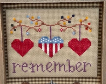 Counted Cross Stitch Pattern, Remember, Patriotic Sampler, Hearts, Military Tribute, Pillow Ornament, Goodman Strobl Creates, PATTERN ONLY