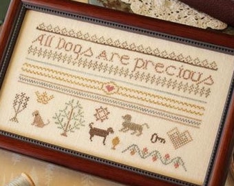 Counted Cross Stitch Pattern, All Dogs are Precious, Pet Sampler, Cottage Decor, Farmhouse, October House Fiber Arts, PATTERN ONLY