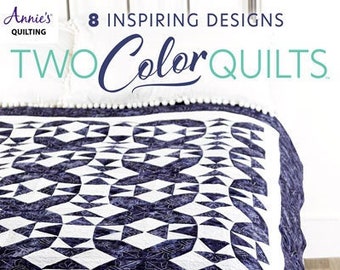Softcover Book, Two Color Quilts, Scrap Quilts, Bed Quilts, Lap Quilts, Wallhanging, Patchwork Quilts, Annie's Quilting