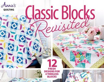 Softcover Book, Classic Blocks Revisited, Bed Quilts, Table Toppers, Star Quilts, Churn Dash, Patchwork Quilts, Applique Quilts, Annie's