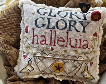 Counted Cross Stitch Pattern, Glory Glory, Patriotic, Inspirational, Pillow Ornament, Bowl Filler, Shakespeare's Peddler, PATTERN ONLY