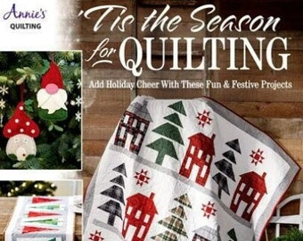 Softcover Book, Tis the Season for Quilting, Christmas PATTERNS, Ornaments, Placemats, Christmas Trees, Holiday Pillows, Annie's Quilting