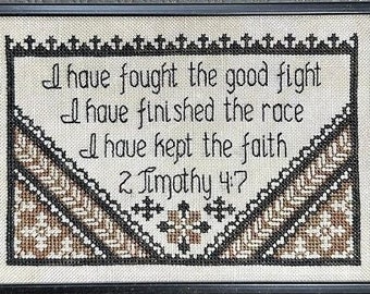 Counted Cross Stitch Pattern, The Good Fight, Inspirational Sampler, Religious Sampler, Memorial, Pillow, My Big Toe Designs, PATTERN ONLY