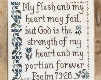 Counted Cross Stitch Pattern, My Strength and Portion, Psalm 73:26, Inspirational, Religious, Pillow, My Big Toe Designs, PATTERN ONLY