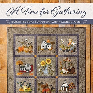 Softcover Book, A Time for Gathering, Wool Applique, Fall Applique, Applique Quilt, Primitive Decor, Rustic Decor, Kathy Cardiff