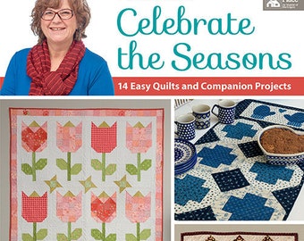 Softcover Book, Celebrate the Seasons, Quilt Pattern, Mini Quilts, Table Runner, Seasonal Quilts, Spring Tulips, Winter Mittens, Pat Sloan