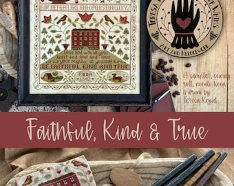 Counted Cross Stitch Pattern, Faithful Kind & True, Folk Art, Primitive, Early American Folk Art, Teresa Kogut, PATTERN ONLY