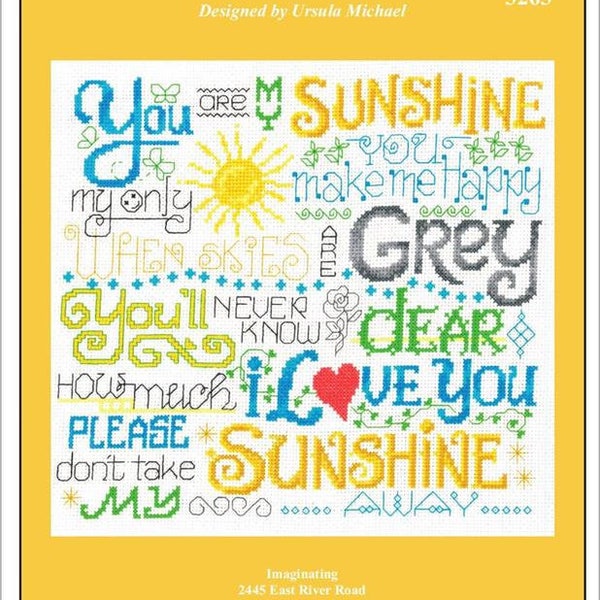 Counted Cross Stitch Pattern, You Are My Sunshine, Lullaby, Nursery Song, Sunshine, Imaginating, Ursula Michael, PATTERN or KIT ONLY